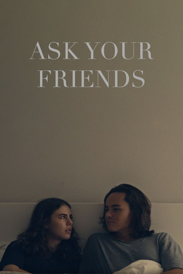 Ask Your Friends Poster