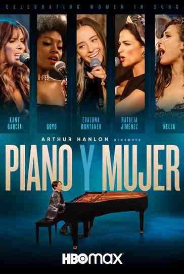 Arthur Hanlon Presents: Piano y Mujer Poster