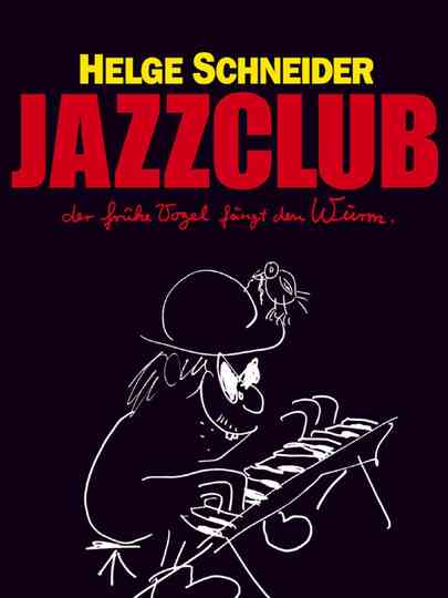 Jazzclub  Der frühe Vogel fängt den Wurm