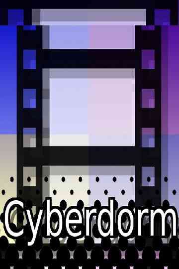 Cyberdorm Poster