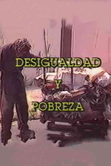 Desigualdad y Pobreza Poster