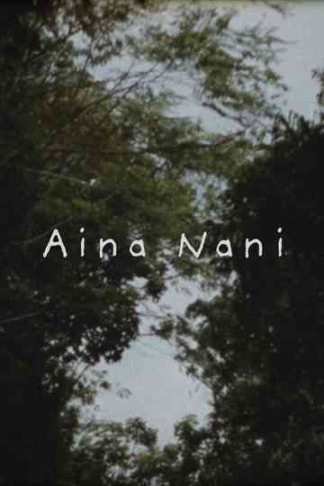 Aina Nani Poster