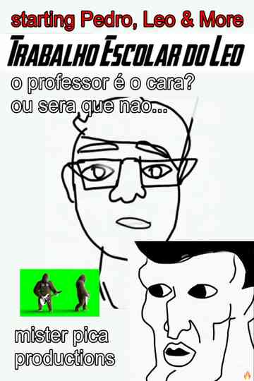 Trabalho Escolar do Leo Poster