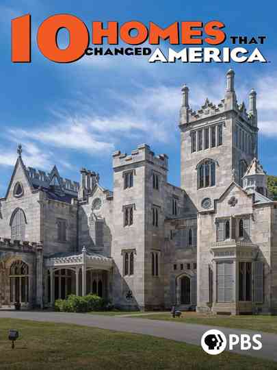 10 Homes that Changed America Poster