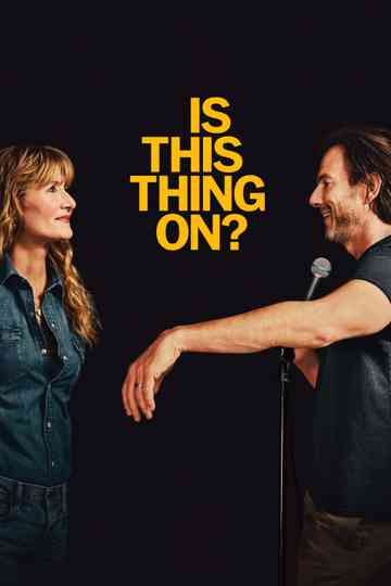 Is This Thing On? Poster