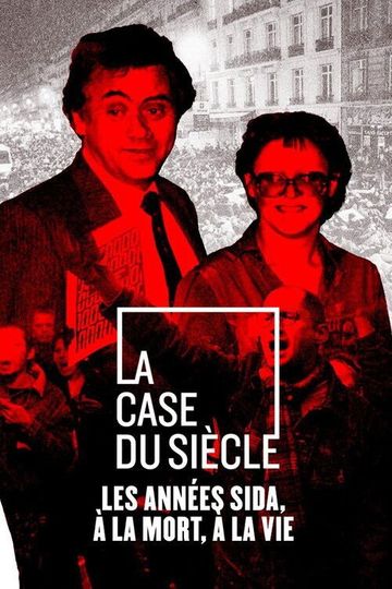 Les années sida, à la mort, à la vie