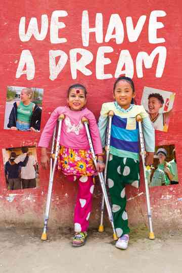 We have a dream Poster