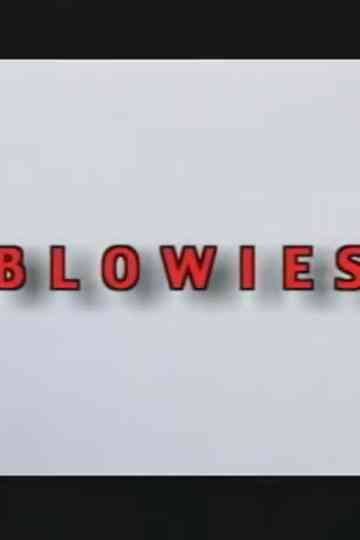 Blowies Poster