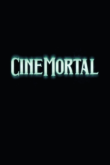 Cinemortal