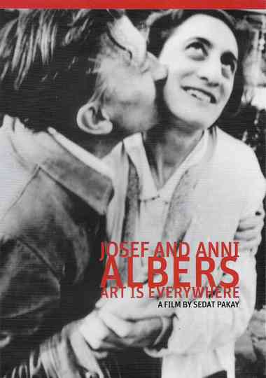 Josef and Anni Albers: Art is Everywhere Poster