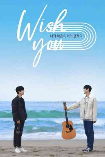 WISH YOU: Your Melody From My Heart