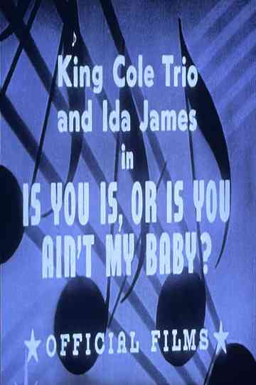 Is You Is, or Is You Ain't My Baby? Poster