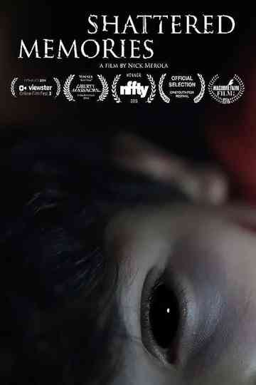 Shattered Memories Poster