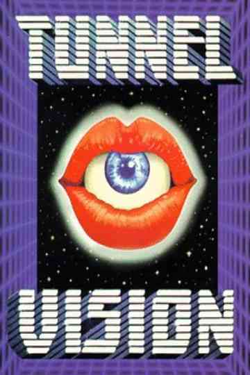 Tunnel Vision Poster