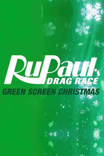 RuPaul's Drag Race: Green Screen Christmas Poster