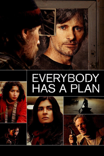 Everybody Has a Plan Poster