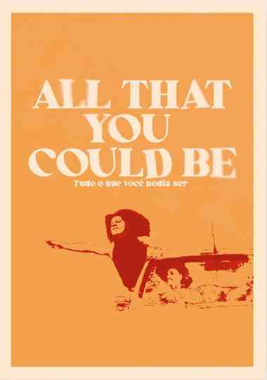 All That You Could Be Poster