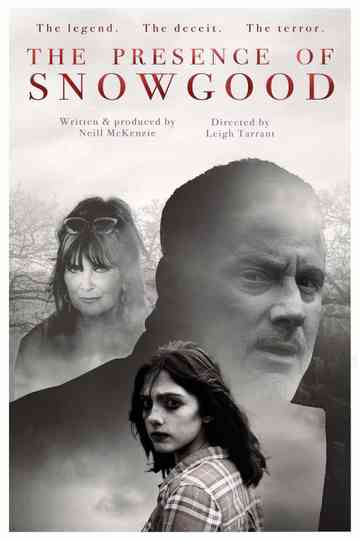 The Presence of Snowgood Poster