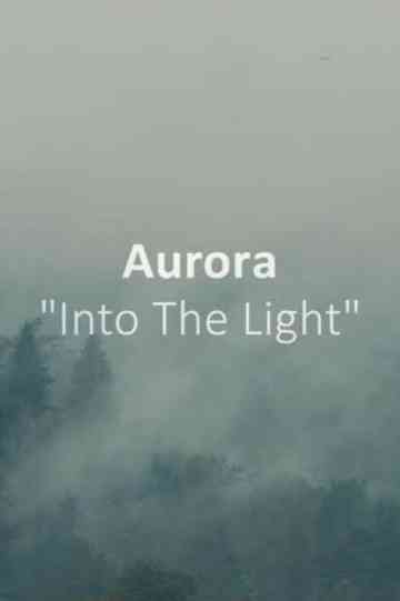 AURORA: Into The Light Poster