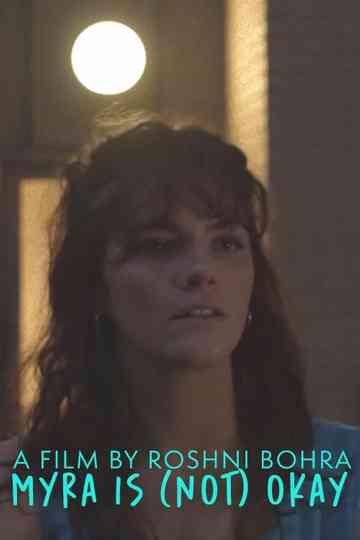 Myra Is (Not) Okay Poster