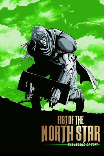 Fist of the North Star The Legend of Toki