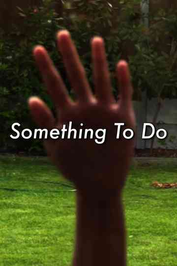 Something To Do Poster