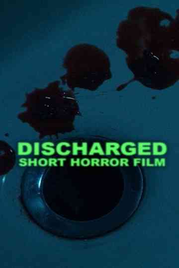 Discharged Poster