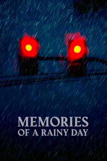 Memories of a Rainy Day Poster