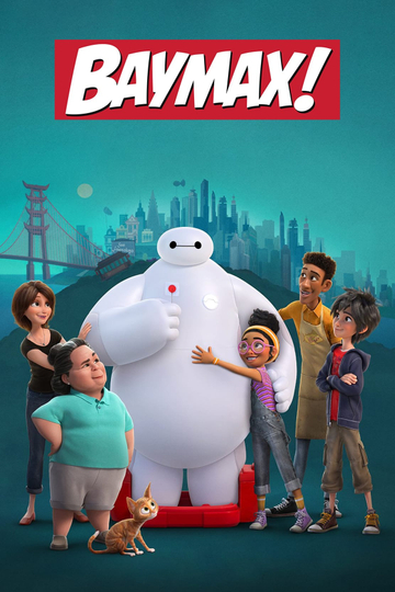 Baymax! Poster