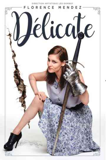Florence Mendez - Délicate Poster