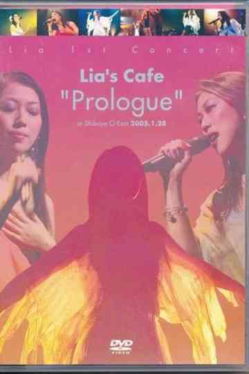 Lia 1st Concert Lia's Cafe "Prologue" at Shibuya O-EAST Poster