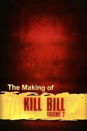 The Making of 'Kill Bill Vol. 2' Poster