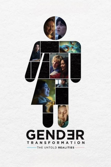 Gender Transformation: The Untold Realities Poster