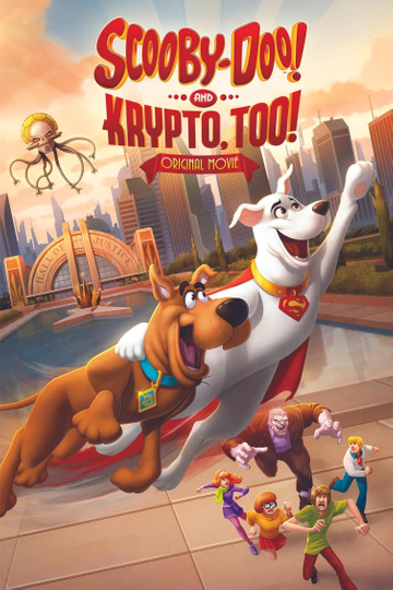 Scooby-Doo! and Krypto, Too! Poster