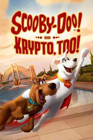 Scooby-Doo! and Krypto, Too! Poster