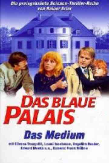 The Blue Palace: The Medium