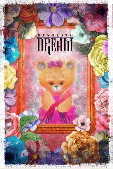 DESOLATE DREAM Poster