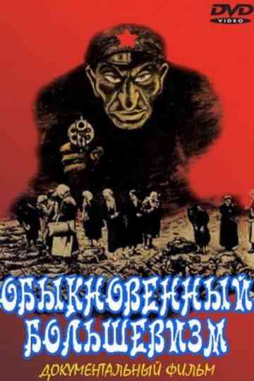 Ordinary Bolshevism Poster