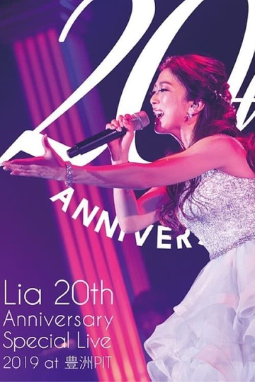 Lia 20th Anniversary Special Live 2019 at Toyosu PIT Poster