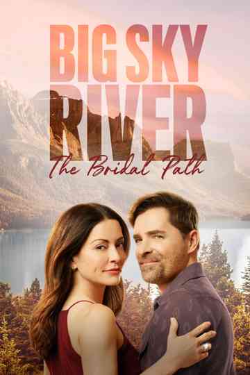 Big Sky River: The Bridal Path Poster