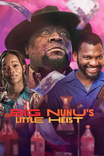 Big Nunu's Little Heist Poster