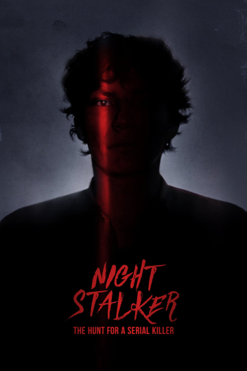 Night Stalker: The Hunt for a Serial Killer Poster