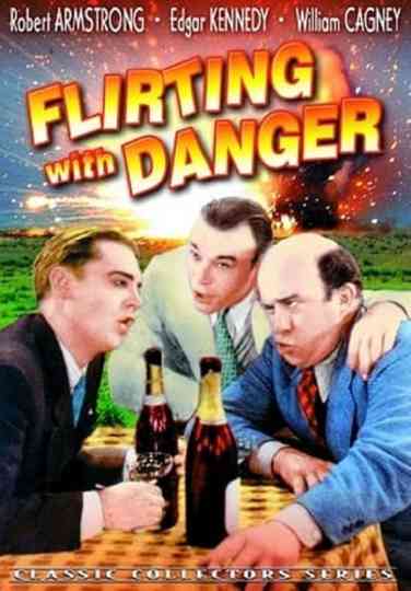 Flirting with Danger Poster