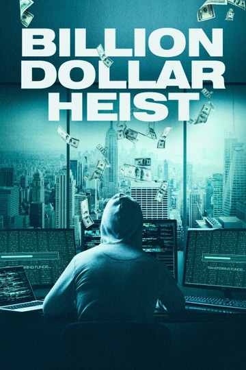 Billion Dollar Heist Poster