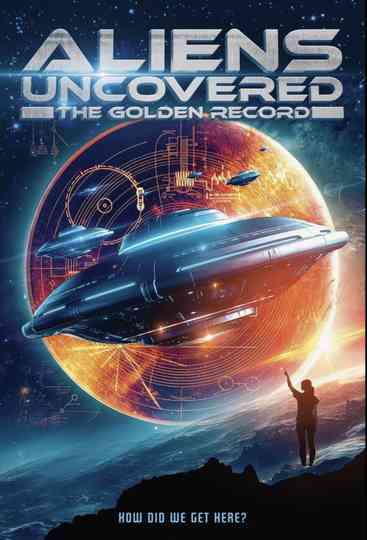 Aliens Uncovered: The Golden Record poster