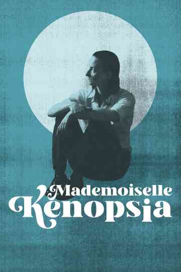Mademoiselle Kenopsia Poster