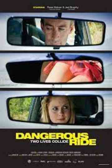 Dangerous Ride Poster