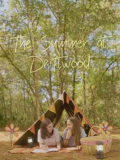The Summer at Driftwood Poster