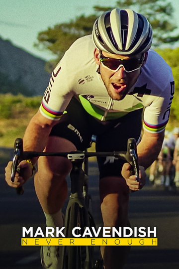 Mark Cavendish: Never Enough Poster