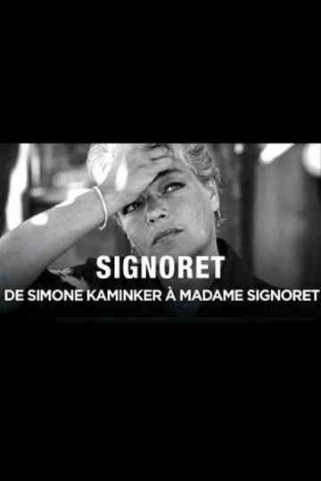 Simone Signoret, de Simone Kaminker à Madame Signoret Poster